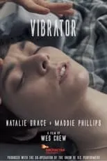 Maddie Phillips es  en Vibrator