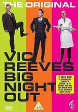 Bob Mortimer es  en Vic Reeves Big Night Out Tour