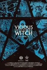 Película Vicious Are the Ways of a Witch