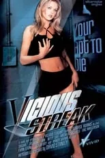 Michelle Michaels interpreta a  en Vicious Streak