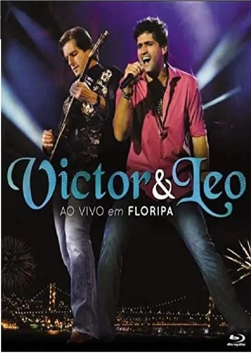 Póster de la película Victor e Léo - Ao Vivo em Floripa