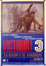 Película Victoria! 3: La razón y el arrebato