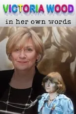 Susie Blake interpreta a Herself en Victoria Wood In Her Own Words