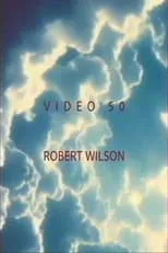 Robert Wilson interpreta a  en Video 50