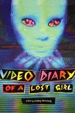 Película Video Diary of a Lost Girl