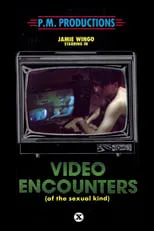 Película Video Encounters (of the Sexual Kind)