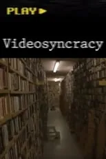 Película Videosyncracy