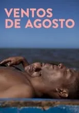 Película Vientos de Agosto