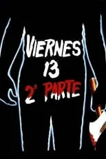 Ari Lehman interpreta a Jason (uncredited) en Viernes 13, 2ª parte