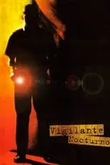 Película Vigilante nocturno