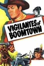 Película Vigilantes of Boomtown