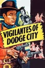 Steve Barclay es Captain James Glover en Vigilantes of Dodge City