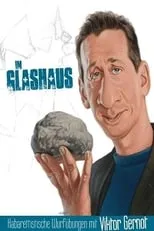 Película Viktor Gernot - Im Glashaus