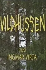 Película Vildhussen