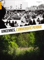 Película Vincennes, l'université perdue