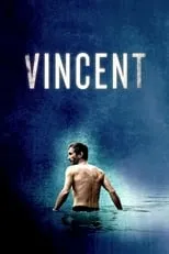 Película Vincent n'a pas d'écailles