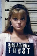 Charlotte Ross interpreta a Justine Essex en Violation of Trust