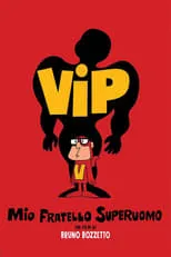 Portada de Vip, mi hermano superhombre