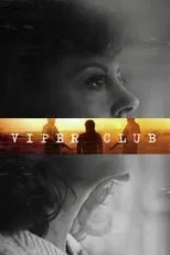 Película Viper Club