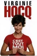 Virginie Hocq interpreta a Virginie Hocq en Virginie Hocq - C’est tout moi