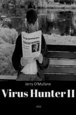 Denis Kiely es Virus Hunter en Virus Hunter II: Betrayed!