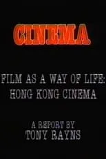 Tony Rayns es Himself en Visions Cinema: Film as a Way of Life: Hong Kong Cinema - A Report by Tony Rayns