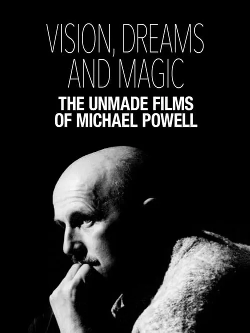 Póster de la película Visions, Dreams and Magic: The Unmade Films of Michael Powell