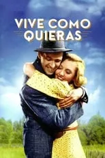 Película Vive como quieras