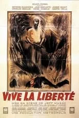 Película Vive la liberté