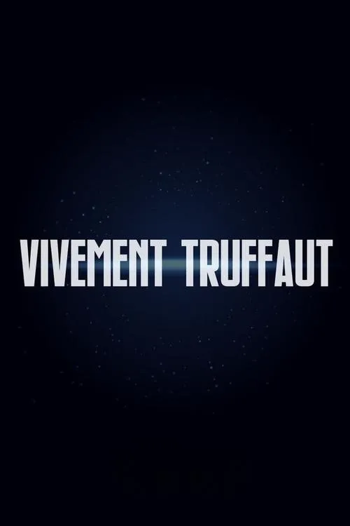 Póster de la película Vivement Truffaut