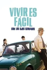 Poster de la película Vivir es fácil con los ojos cerrados - Películas hoy en TV