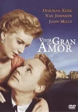 Película Vivir un gran amor