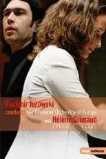 Película Vladimir Jurowski conducts the Chamber Orchestra of Europe with Helene Grimaud - Strauss & Ravel