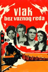 Película Vlak bez voznog reda