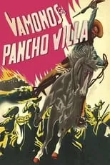 Manuel Tamés interpreta a Melitón Botello en ¡Vámonos con Pancho Villa!