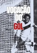 Roberto Dinamite es Himself en Vocação do gol