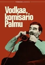 Pehr-Olof Sirén interpreta a Heikki Hämäläinen (uncredited) en Vodkaa, komisario Palmu