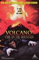 Dan Cortese es Peter Slater en Volcano: fuego en la montaña