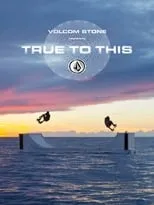 Película Volcom - True to This