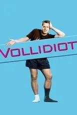 Póster de la película Vollidiot