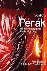 Película Vosto5: Pérák