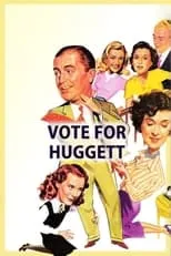 Arthur Hambling interpreta a Newspaperman (uncredited) en Vote for Huggett