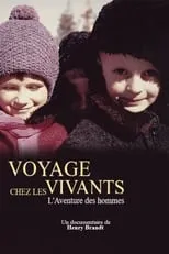 Portada de Voyage chez les vivants - L'Aventure des hommes