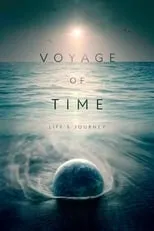 Poster de Voyage of Time: Life's Journey