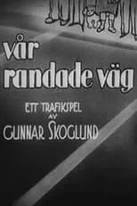 Película Vår randade väg