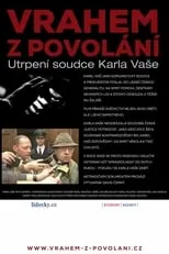 Película Vrahem z povolání – Utrpení soudce Karla Vaše