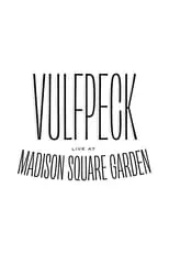 Poster de la película Vulfpeck: Live at Madison Square Garden - Películas hoy en TV