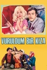 Póster de la película Vuruldum Bir Kıza