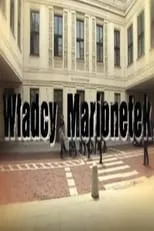 Película Władcy marionetek