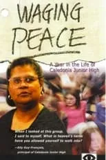 Tara Doyle es Narrator (voice) en Waging Peace: A Year in the Life of Caledonia Junior High